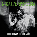 Negative Approach- Tied Down Demos 7" EP