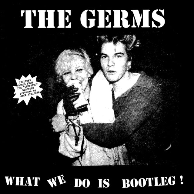 Cease & Desist Records vinyl 12-inch LP titled "Germs- WHAT WE DO IS BOOTLEG!" featuring colorful album cover art.