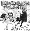 Desintegracion Violenta- La Bestia 7" EP NEW