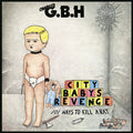 G.B.H. - City Babys Revenge 12" (LP, album, RE) - NEW - Cease & Desist Records
