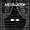 Axe Collector- S/T 7" EP NEW