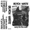 Beach Waste- Sorry For the Wait NEW Cassette