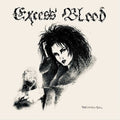Close-up of the vinyl cover featuring the "EXCESS BLOOD" porcelain doll artwork by Cease & Desist Records.