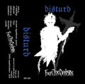 Disturd- From the Darkside Cassette NEW