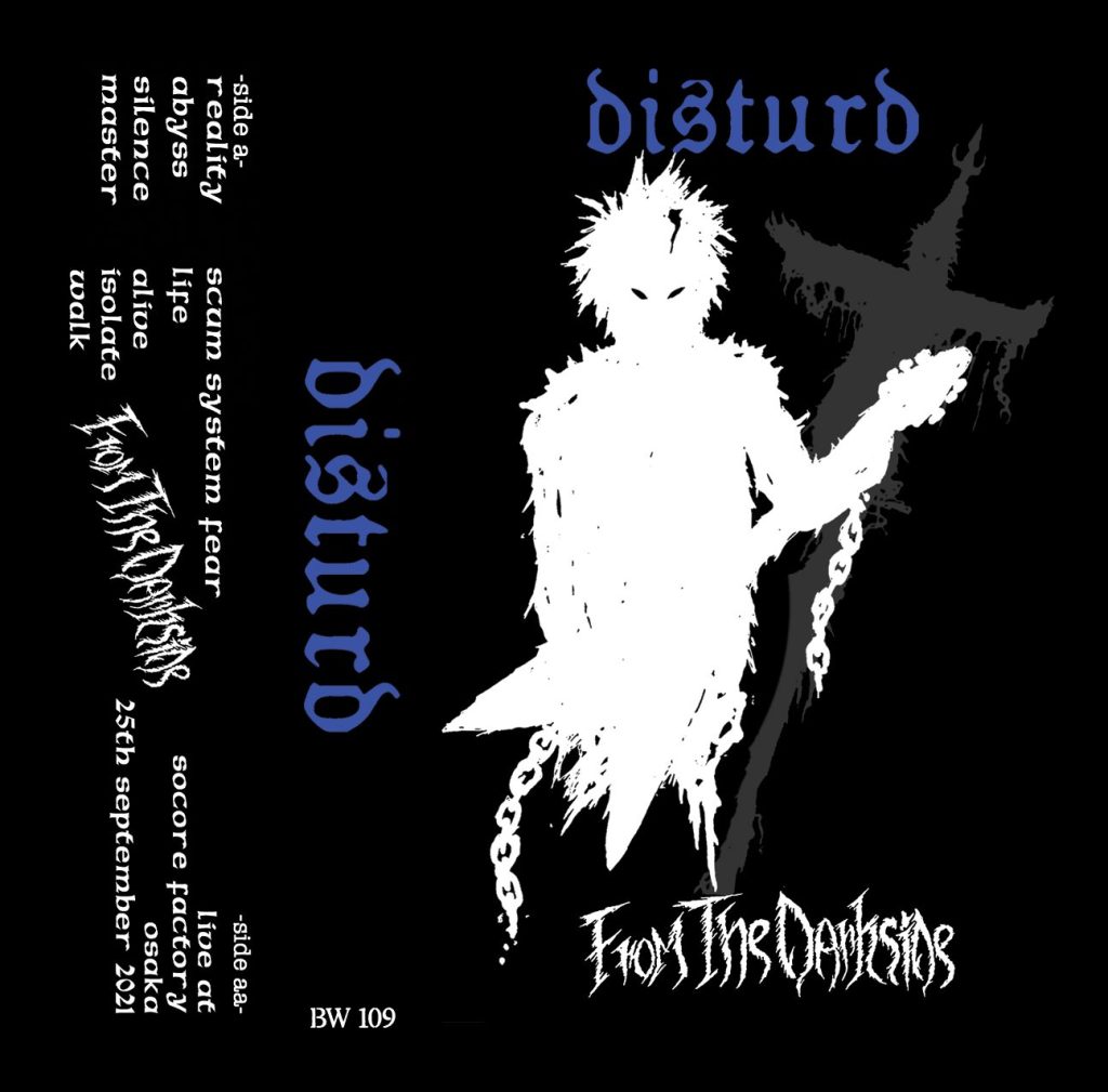 Disturd- From the Darkside Cassette NEW