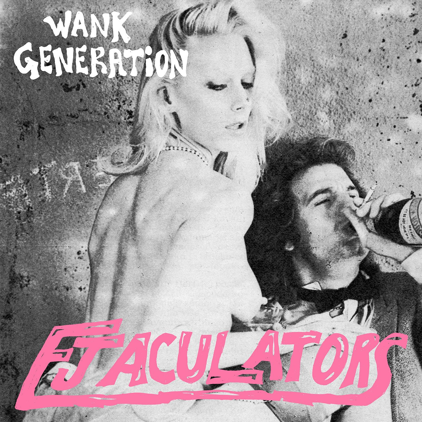 Vinyl record album cover for "Ejaculators – Wank Generation 7”" by Cease & Desist Records, featuring bold graphic artwork.