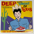 USED: V/A- Deep in the Throat of Texas Punk Comp 12" LP 1997 - Cease & Desist Records