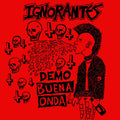 Front cover of Ignorantes Demo Buena Onda vinyl LP by Cease & Desist Records, featuring bold graphic artwork.