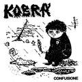 KOBRA - Confusione 12" LP - Cease & Desist Records