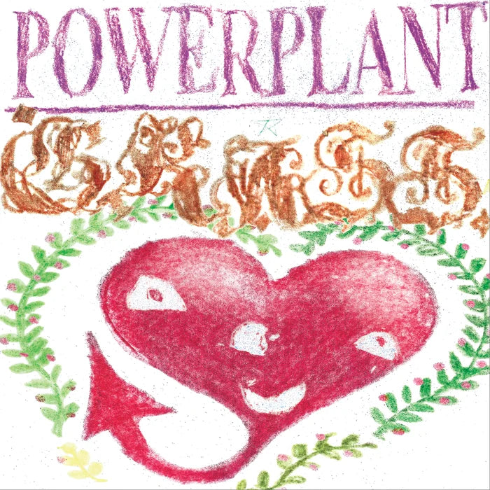 POWERPLANT - Grass 7" NEW