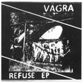 Vagra- Refuse 7" EP NEW