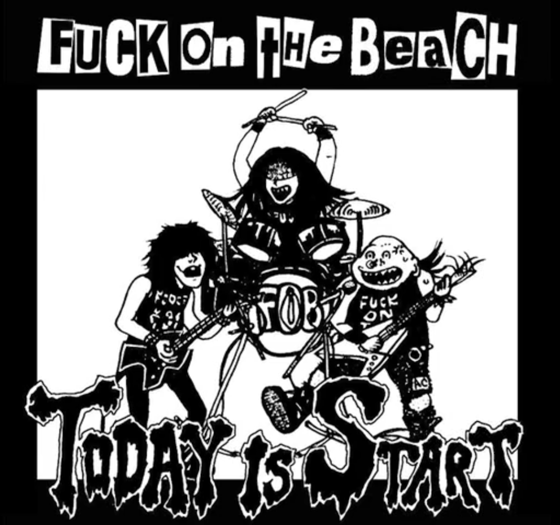 FUCK ON THE BEACH – Today is a Start 12" LP NEW - Cease & Desist Records