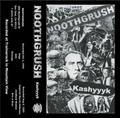 Noothgrush- Kashyyyk NEW Cassette - Cease & Desist Records