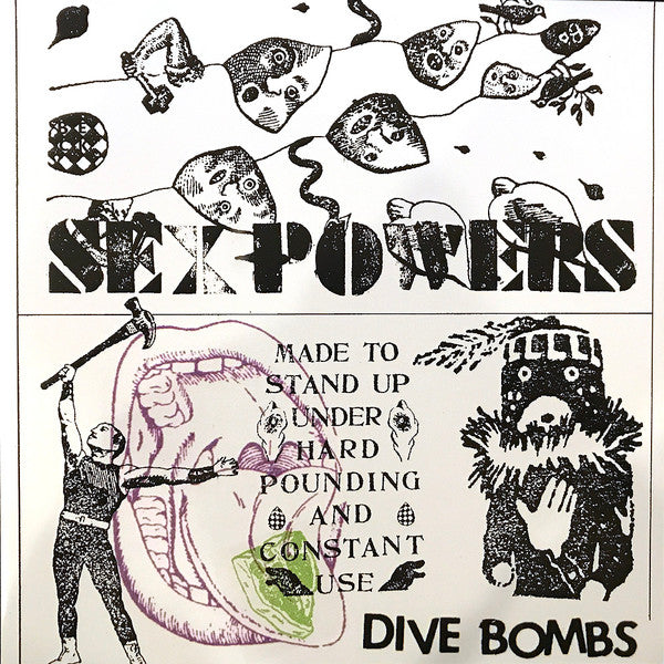 Sex Powers – Dive Bombs 7" NEW - Cease & Desist Records
