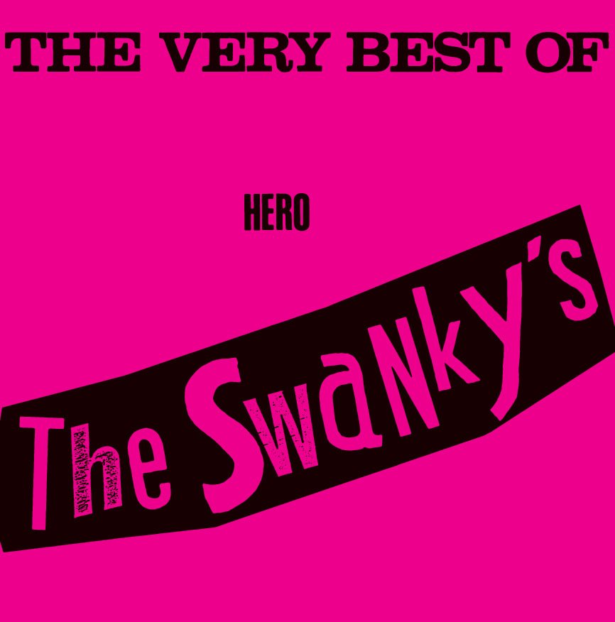 Vinyl record titled "The Very Best Of Hero" by Swankys, released by Cease & Desist Records, displayed on a wooden surface.