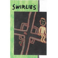 Cease & Desist Records Swirlies cassette tape titled "What To Do About Them" with colorful swirl design.
