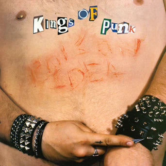 Poison Idea "Kings Of Punk: Remastered Edition" 12" LP NEW