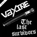 Vaxine The Last Survivors split 7-inch vinyl record featuring punk rock bands, released by Cease & Desist Records.