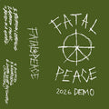 Cease & Desist Records Fatal Peace 2026 Demo cassette tape with cover art, black cassette case, and colorful label design.