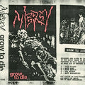 Mercy- Grow to Die NEW Cassette