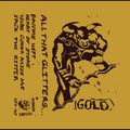 Gold cassette tape titled "All That Glitters" by Cease & Desist Records, featuring a shiny gold label and clear casing.