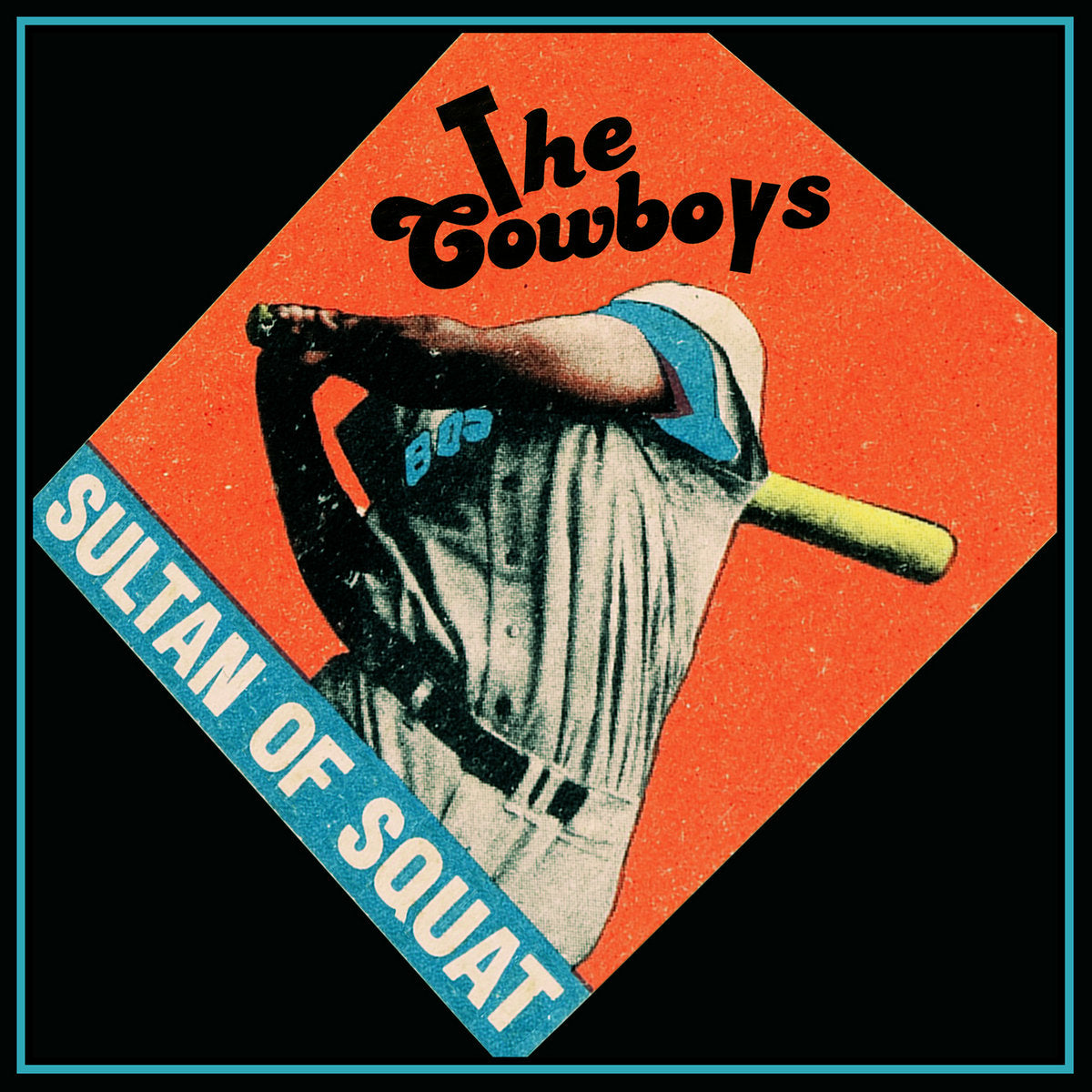 THE COWBOYS- SULTAN OF SQUAT 12" LP NEW