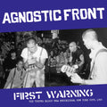 Agnostic Front vinyl record titled "First Warning: The United Blood Era Recordings" from NYC 1983, released by Cease & Desist Records.