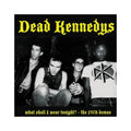 Dead Kennedys - What Shall I Wear Tonight? - The 1978 Demos 12" LP NEW (Fanclub) - Cease & Desist Records