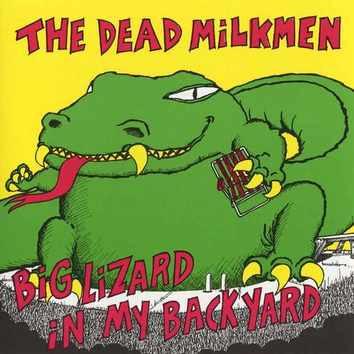 Cease & Desist Records vinyl LP of The Dead Milkmen's "Big Lizard in My Backyard" 12-inch album, new condition, front cover art.