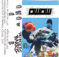 OWOW- No Holds Barred NEW Cassette