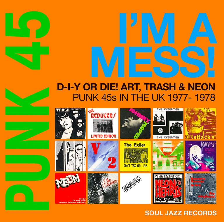 V/A-Soul Jazz Records presents PUNK 45: I’m A Mess! D-I-Y Or Die! Art, Trash & Neon – Punk 45s In The UK 1977-78 12" LP NEW