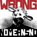 NOMEANSNO: Wrong Vinyl LP NEW - Cease & Desist Records